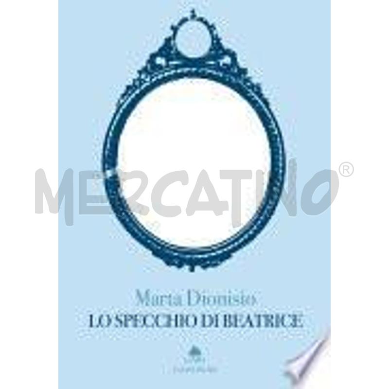 LO SPECCHIO DI BEATRICE | Mercatino dell'Usato Civitavecchia 1