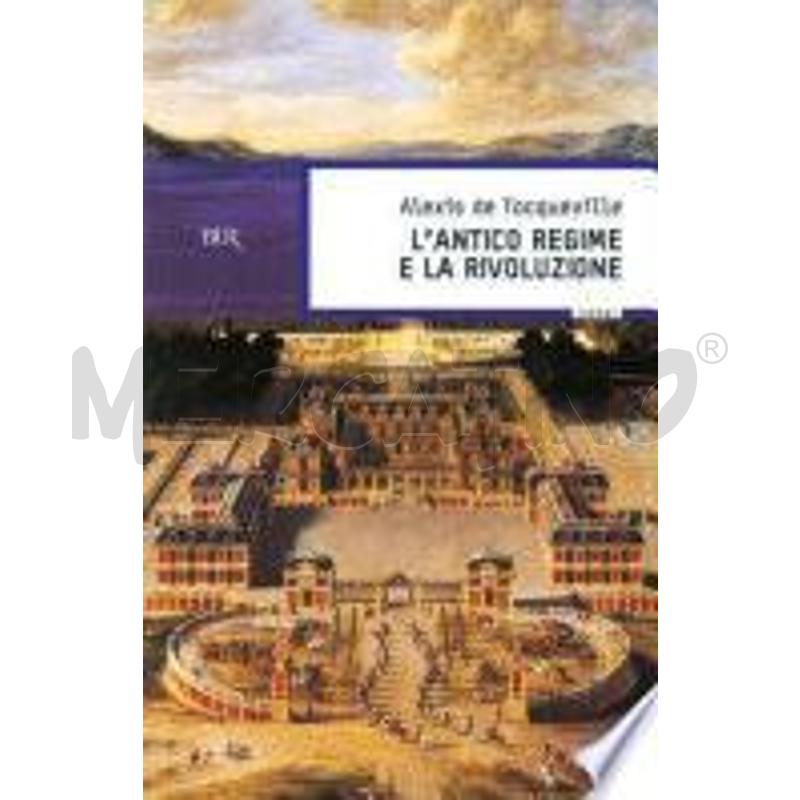 L'ANTICO REGIME E LA RIVOLUZIONE | Mercatino dell'Usato Civitavecchia 1