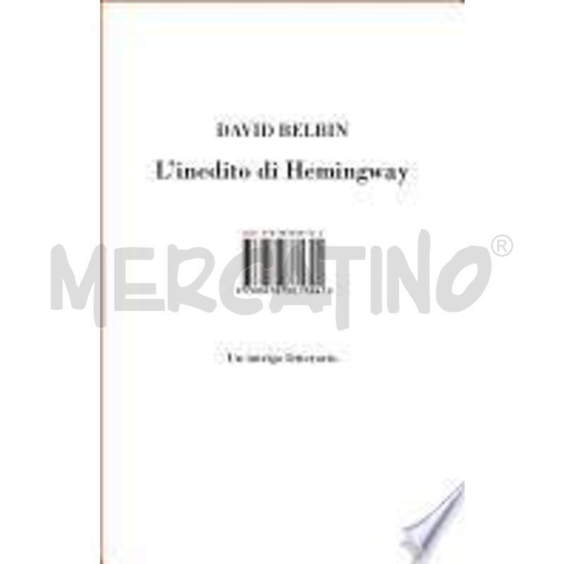 L'INEDITO DI HEMINGWAY | Mercatino dell'Usato Civitavecchia 1