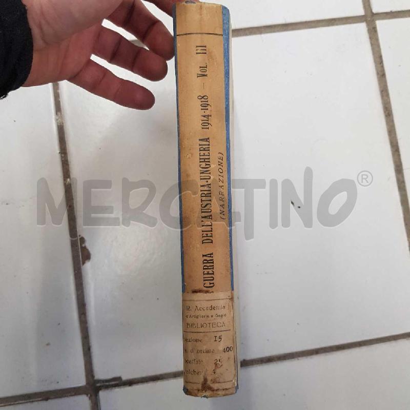 L' ULTIMA GUERRA DELL'AUSTRIA-UNGHERIA 1914-1918 VOL.3 | Mercatino dell'Usato Civitavecchia 2
