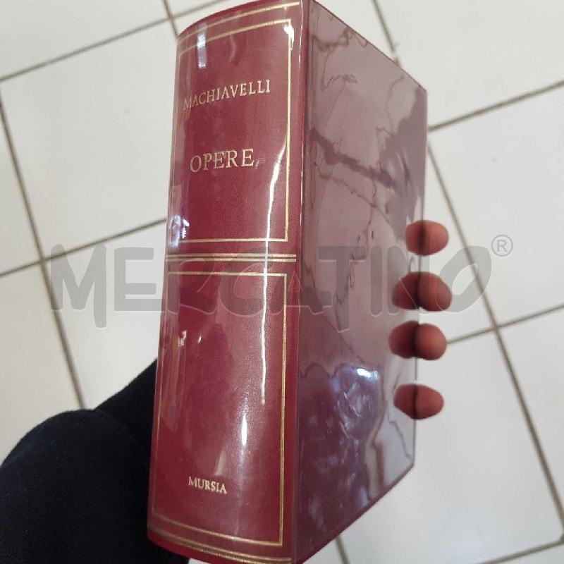 MACHIAVELLI OPERE MURSIA | Mercatino dell'Usato Civitavecchia 1