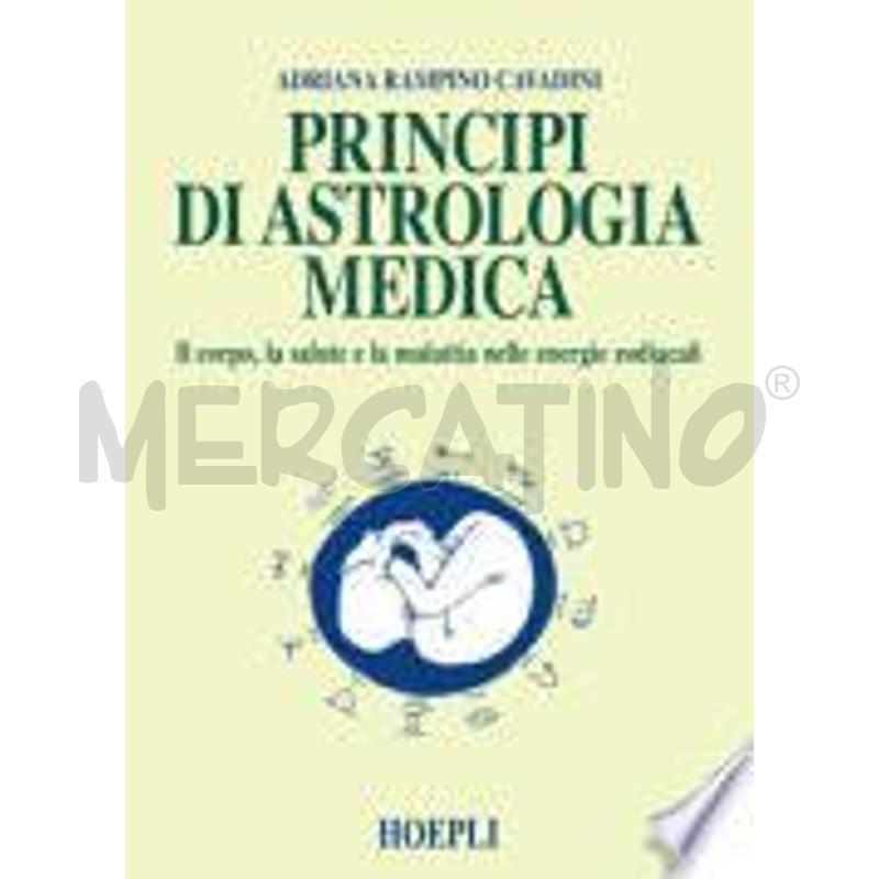 PRINCIPI DI ASTROLOGIA MEDICA | Mercatino dell'Usato Civitavecchia 1