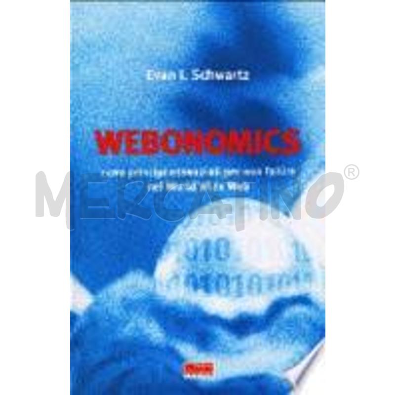 WEBONOMICS. NOVE REGOLE ESSENZIALI PER NON FALLIRE | Mercatino dell'Usato Civitavecchia 1