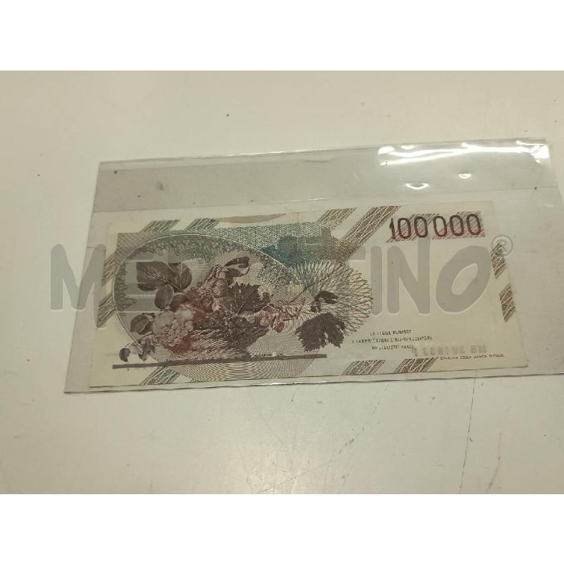 BANCONOTA 100000 LIRE CARAVAGGIO 1983 | Mercatino dell'Usato Roma rebibbia 2