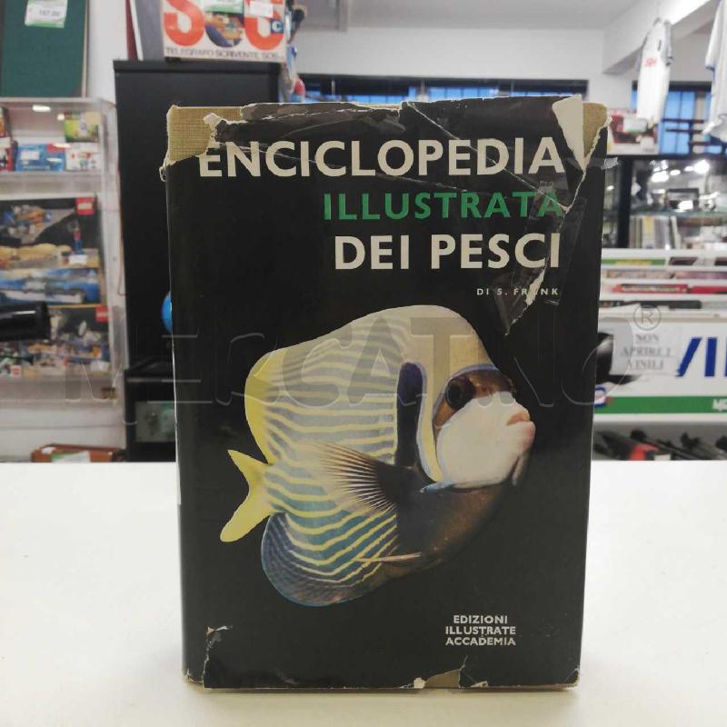 ENCICLOPEDIA ILLUSTRATA DEI PESCI | Mercatino dell'Usato Roma rebibbia 1
