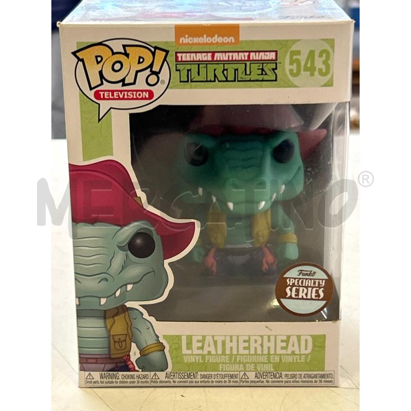 FUNKO POP TELEVISION TEENAGE MUTANT NINJA LEATHEHEAD 543 SS | Mercatino dell'Usato Roma rebibbia 1