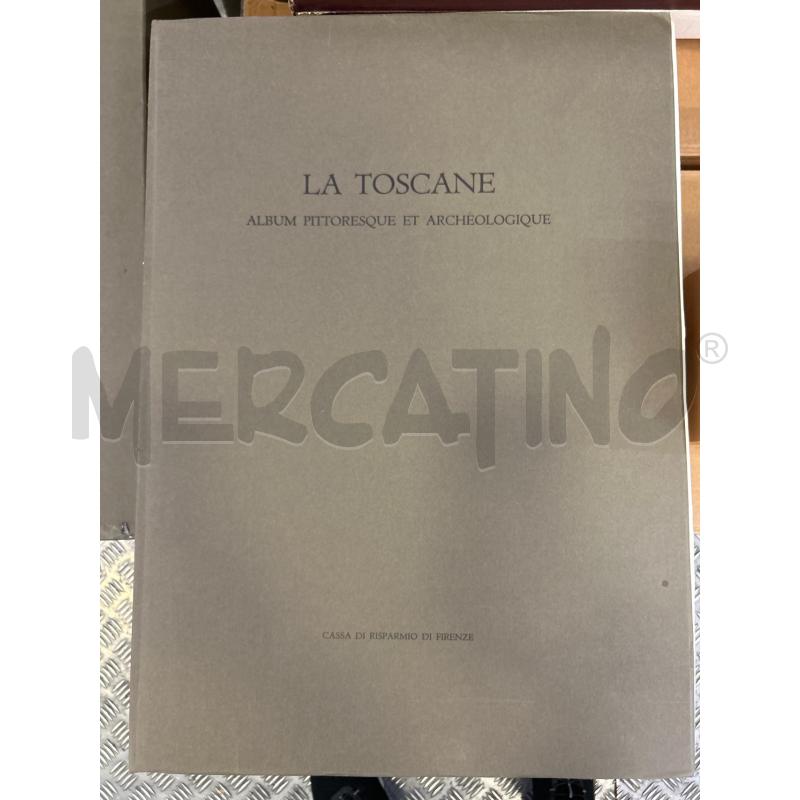 LIBRO LA TOSCANE ALBUM PITTORESQUE  | Mercatino dell'Usato Roma rebibbia 1