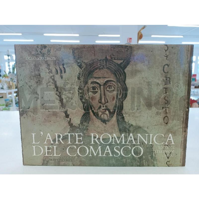 LIBRO L'ARTE ROMANICA DEL COMASCO | Mercatino dell'Usato Roma rebibbia 1