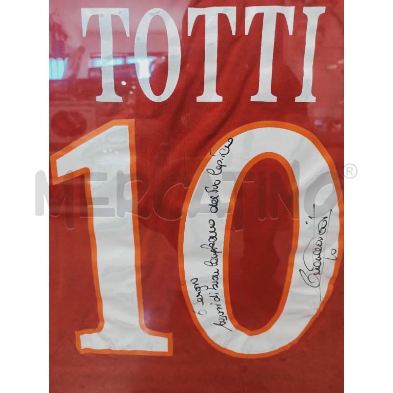 MAGLIA ROMA TOTTI AUTOGRAFATA | Mercatino dell'Usato Roma rebibbia 2