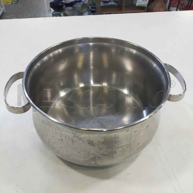 PENTOLA CROMO 23CM  | Mercatino dell'Usato Roma rebibbia 1