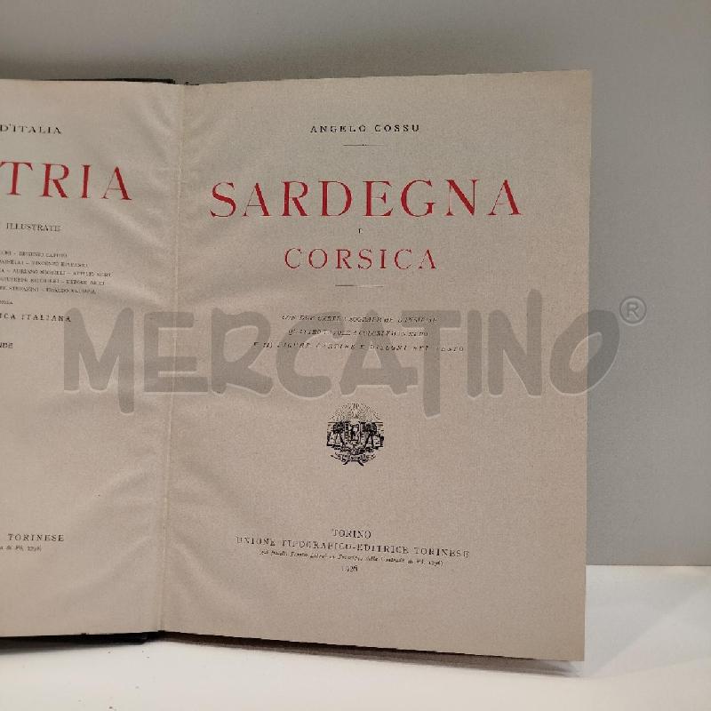 ANGELO COSSU SARDEGNA E CORSICA 1926 LA PATRIA UTET | Mercatino dell'Usato Roma re di roma 3