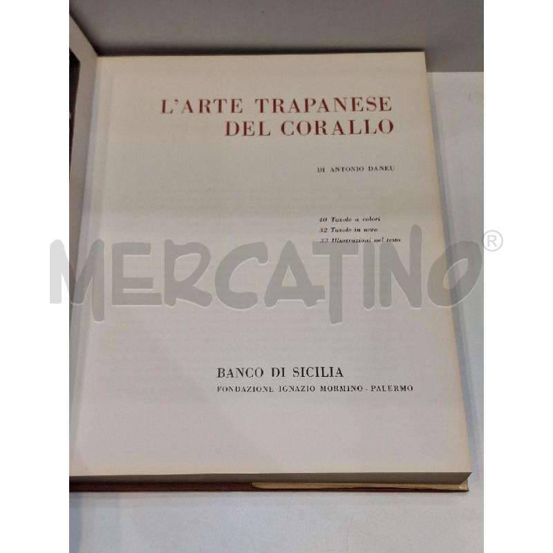 ANTONIO DANEU L'ARTE TRAPANESE DEL CORALLO  | Mercatino dell'Usato Roma re di roma 3