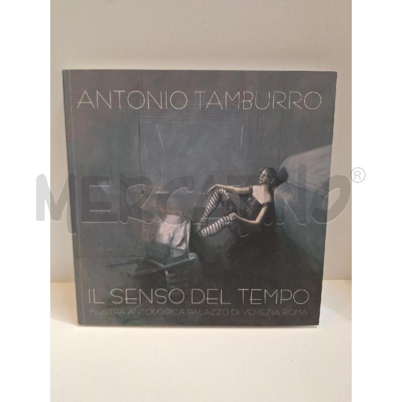 ANTONIO TAMBURRO IL SENSO DEL TEMPO  | Mercatino dell'Usato Roma re di roma 1