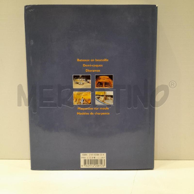 APPRENDRE LE MODÉLISME NAVAL 2001 LE CHASSE MAREE | Mercatino dell'Usato Roma re di roma 3