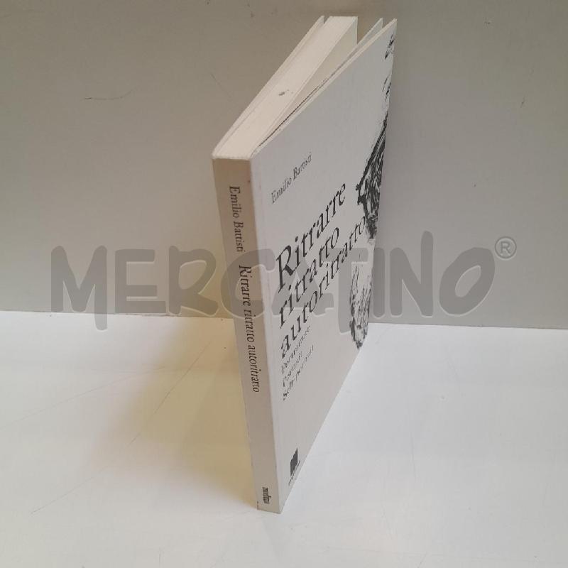 BATTISTI RITRARRE RITRATTO AUTORITRATTO | Mercatino dell'Usato Roma re di roma 2