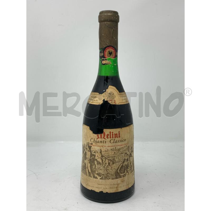 BOTTIGLIA VINO MELINI CHIANTI CLASSICO 1973 | Mercatino dell'Usato Roma re di roma 1