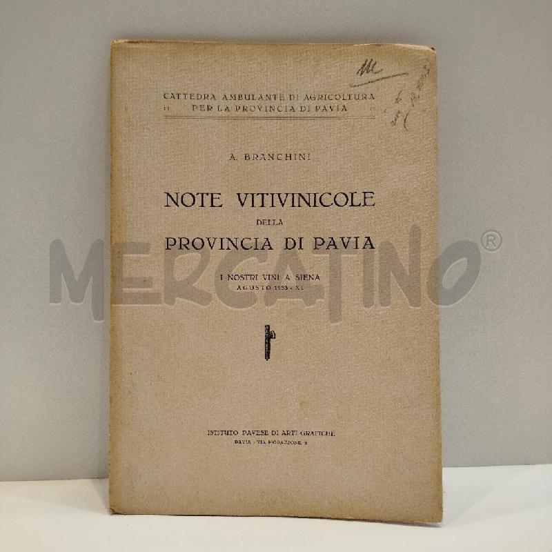 BRANCHINI NOTE VITIVINICOLE DELLA PROVINCIA DI PAVIA 1933 | Mercatino dell'Usato Roma re di roma 1