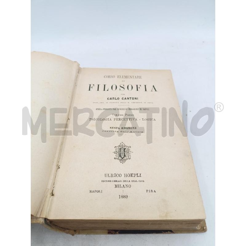 CANTONI-FILOSOFIA VOL 1 1889 HOEPLI | Mercatino dell'Usato Roma re di roma 5