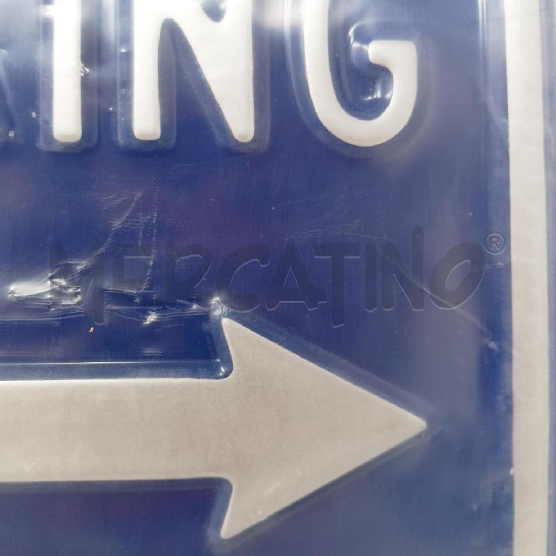 CARTELLO PEUGEOT PARKING ONLY BLU  | Mercatino dell'Usato Roma re di roma 4