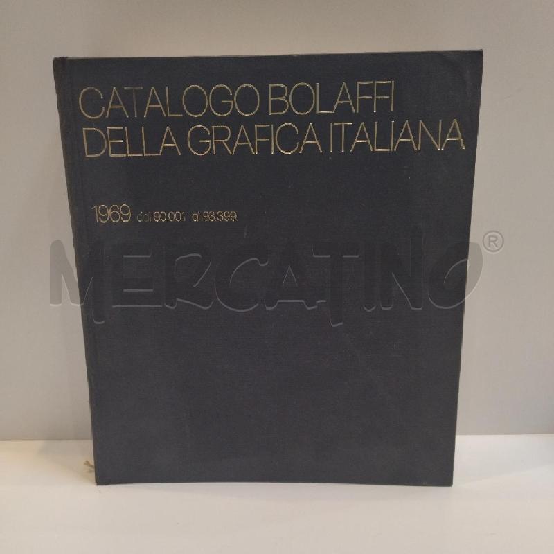 CATALOGO BOLAFFI DELLA GRAFICA ITALIANA 1969 | Mercatino dell'Usato Roma re di roma 1