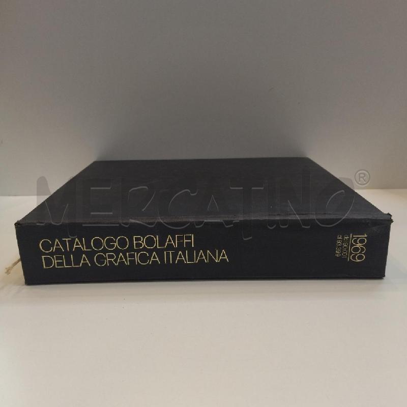 CATALOGO BOLAFFI DELLA GRAFICA ITALIANA 1969 | Mercatino dell'Usato Roma re di roma 2