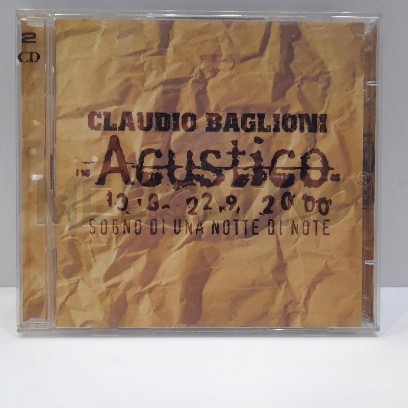 CD CLAUDIO BAGLIONI ACUSTICO 13/8-22/9 2000 SOGNO DI UNA NOTTE DI NOTE | Mercatino dell'Usato Roma re di roma 1