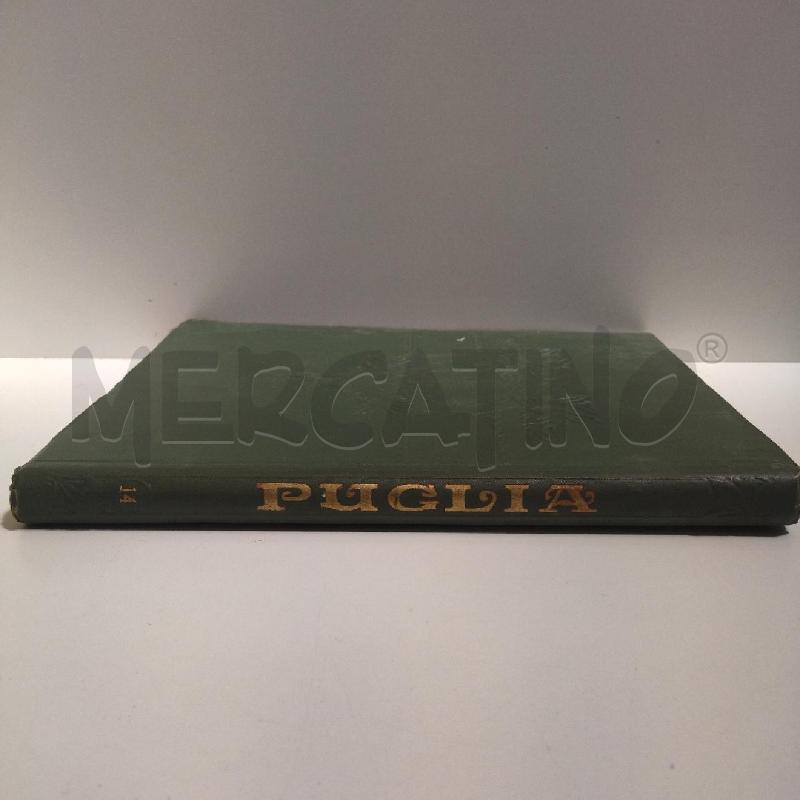 COSIMO BERTACCHI PUGLIA 1920 UTET LA PATRIA MONOGRAFIE REGIONALI ILLUSTRATE | Mercatino dell'Usato Roma re di roma 2