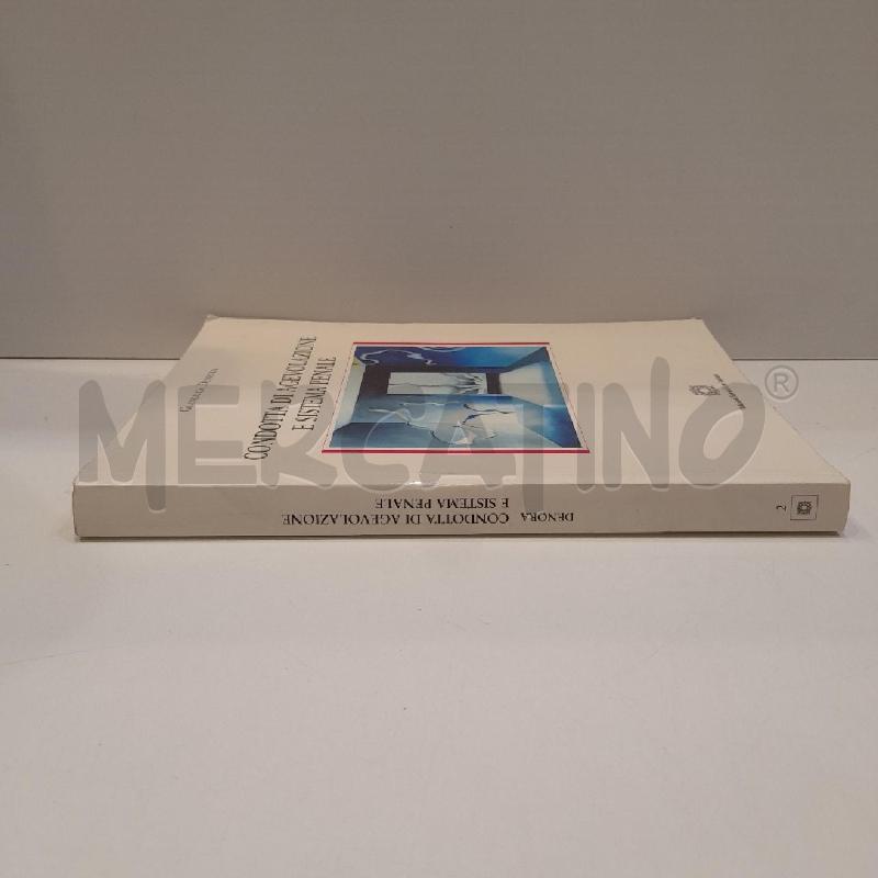 DENORA CONDOTTA DI AGEVOLAZIONE E SISTEMA PENALE | Mercatino dell'Usato Roma re di roma 3