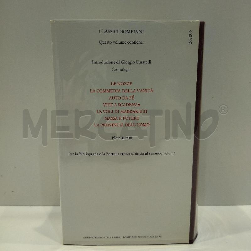 ELIAS CANETTI OPERE 1932/1973 CLASSICI BOMPIANI 1990 PRIMA EDIZIONE | Mercatino dell'Usato Roma re di roma 3