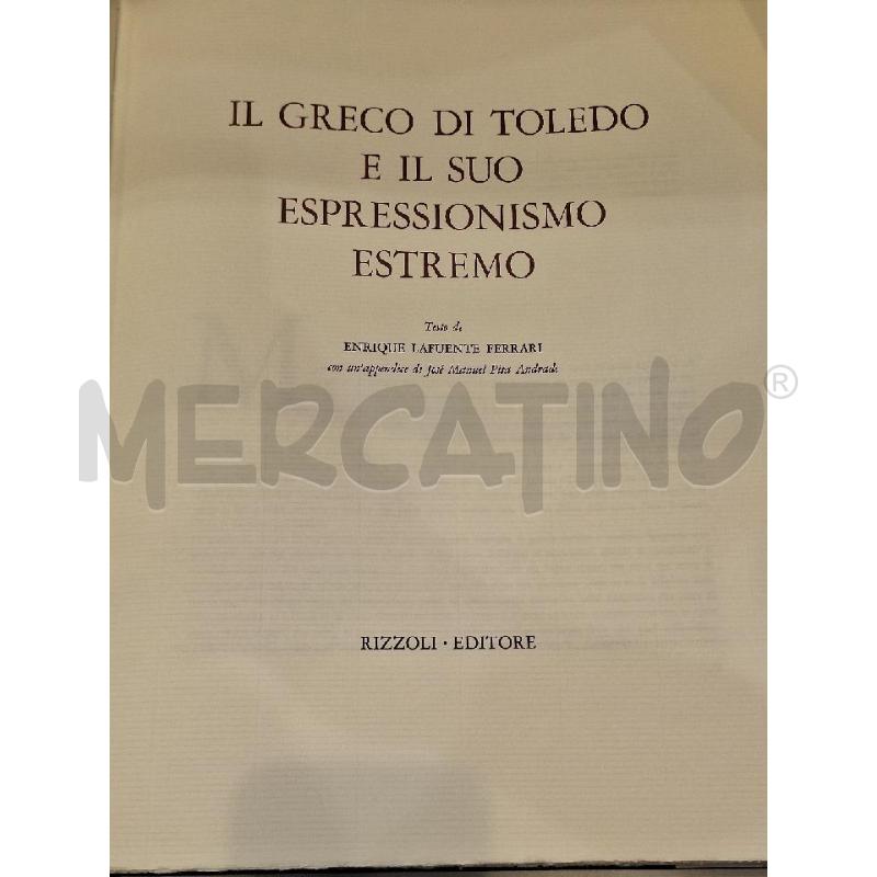 ENRIQUE LAFUENTE FERRARI IL GRECO DI TOLEDO E IL SUO ESPRESSIONISMO ESTREMO  | Mercatino dell'Usato Roma re di roma 3