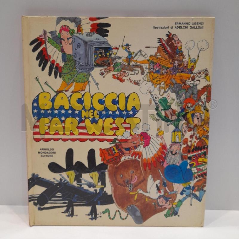 ERMANNO LIBENZI BACICCIA NEL FAR WEST 1974 1ED | Mercatino dell'Usato Roma re di roma 1