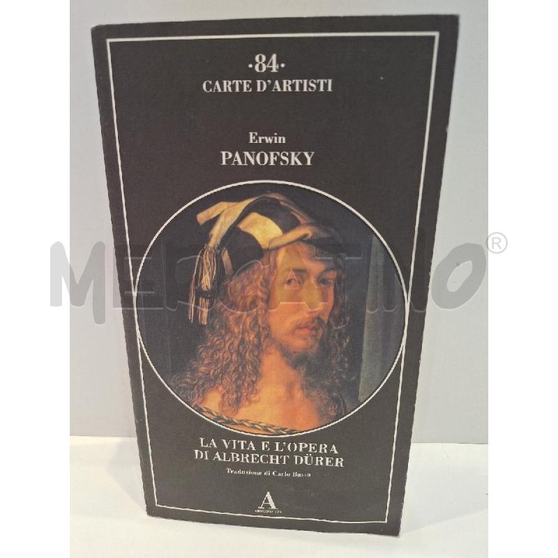 ERWIN PANOFSKY LA VITA E L'OPERA DI ALBRECHT DURER  | Mercatino dell'Usato Roma re di roma 1
