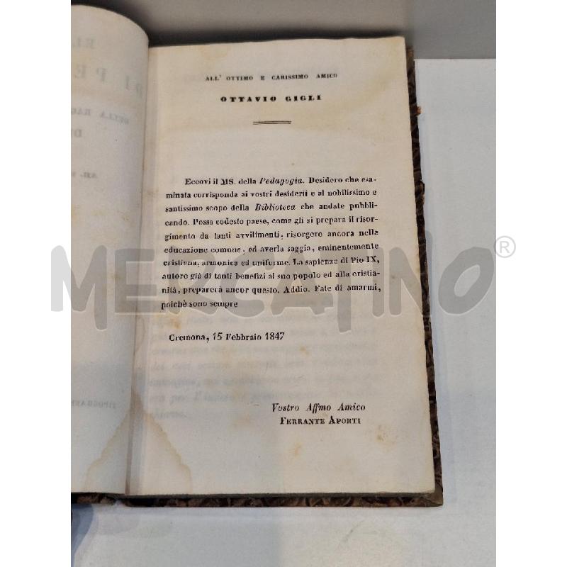 FERRANTE APORTI ELEMENTI DI PEDAGOGIA 1847 SOCIETÀ EDITRICE ROMANA | Mercatino dell'Usato Roma re di roma 3