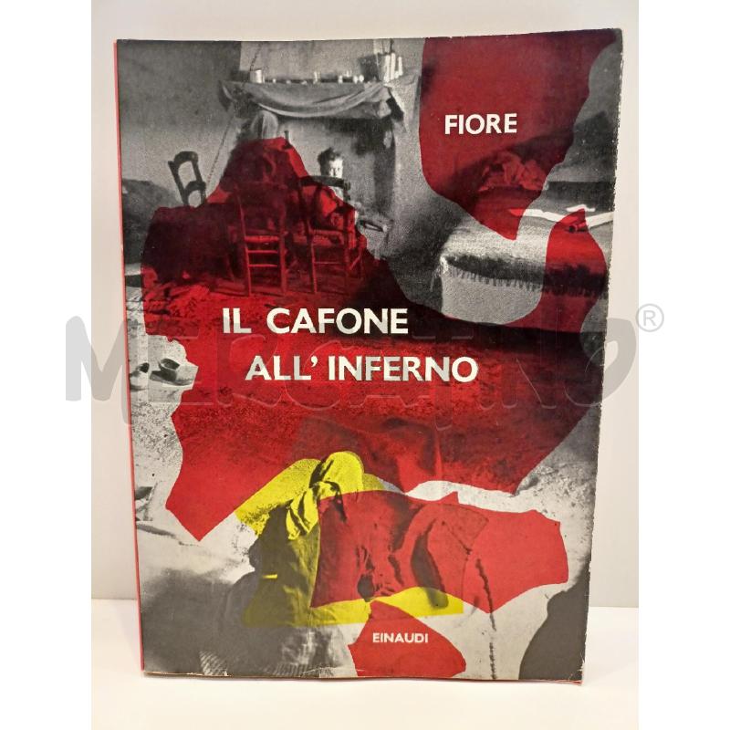 FIORE IL CAFONE ALL'INFERNO 1956 EINAUDI | Mercatino dell'Usato Roma re di roma 1