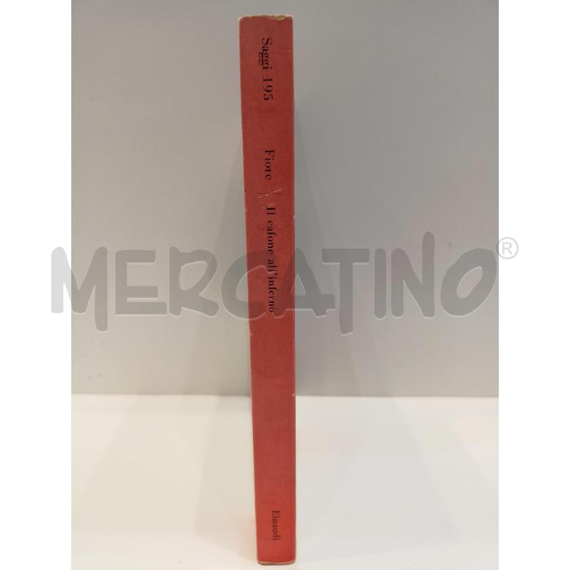 FIORE IL CAFONE ALL'INFERNO 1956 EINAUDI | Mercatino dell'Usato Roma re di roma 2