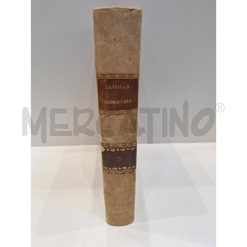 FRANCESCO MAGLIANO COMENTARJ SULLA PRIMA PARTE DEL CODICE PER LO REGNO DELLE DUE SICILIE VOL 5 1822 | Mercatino dell'Usato Roma re di roma 4