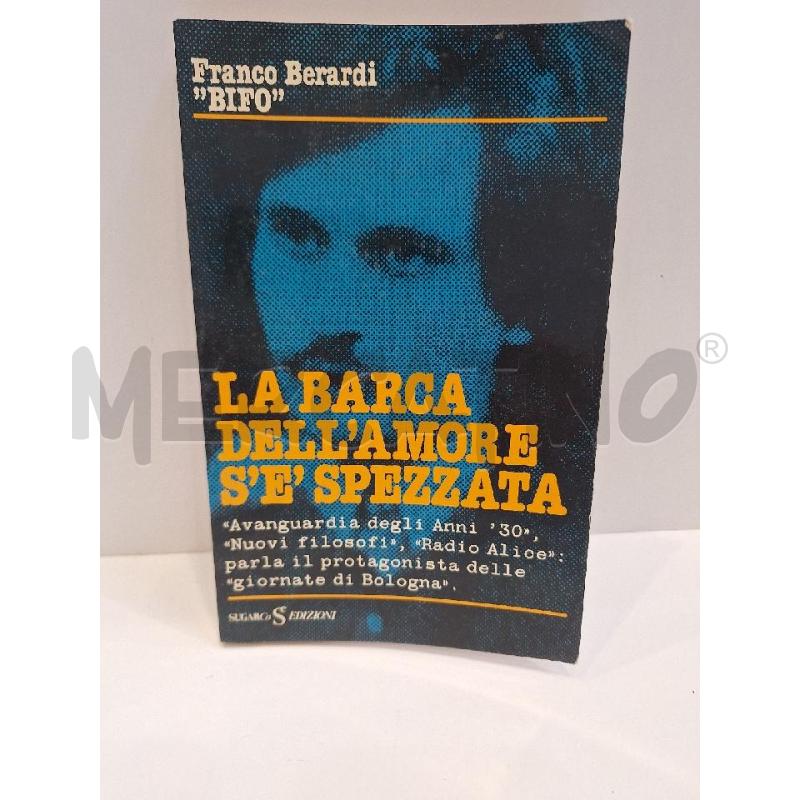 FRANCO BERARDI LA BARCA DELL'AMORE S'È SPEZZATA  | Mercatino dell'Usato Roma re di roma 1
