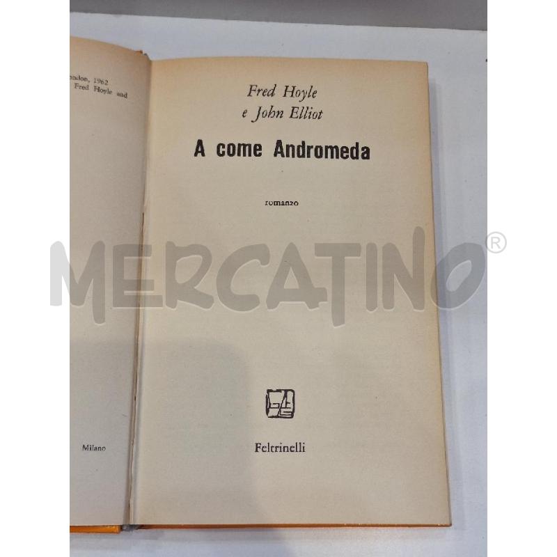FRED HOYLE E JOHN ELLIOT A COME ANDROMEDA  | Mercatino dell'Usato Roma re di roma 5