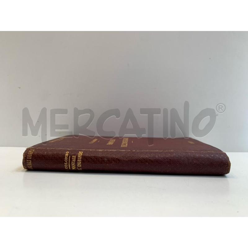 G.COLOMBO MANUALE DELL'INGEGNERE 1920 HOEPLI | Mercatino dell'Usato Roma re di roma 2