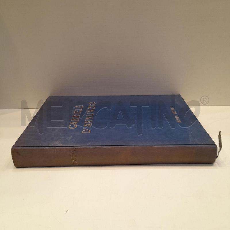 GABRIELE D'ANNUNZIO 1951 ISTITUTO STORICO DIVULGAZIONE DANNUNZIANA | Mercatino dell'Usato Roma re di roma 2