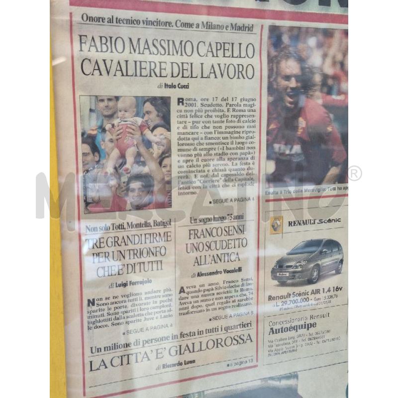 GIORNALE SCUDETTO ROMA 2001 CORRIERE DELLO SPORT CON CORNICE | Mercatino dell'Usato Roma re di roma 3