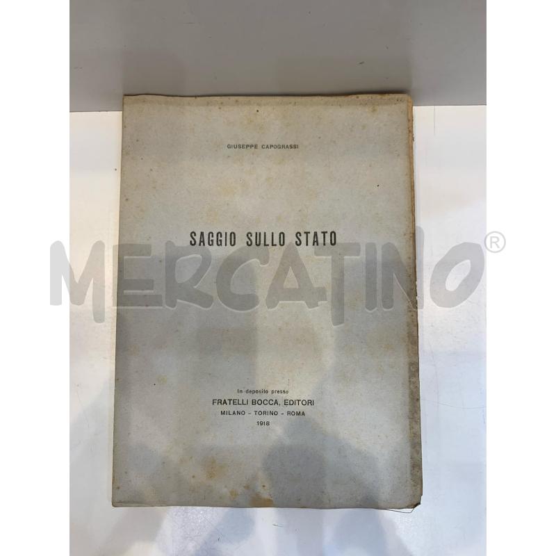 GIUSEPPE CAPOGRASSI SAGGIO SULLO STATO 1918 FRATELLI BOCCA EDITORI | Mercatino dell'Usato Roma re di roma 1