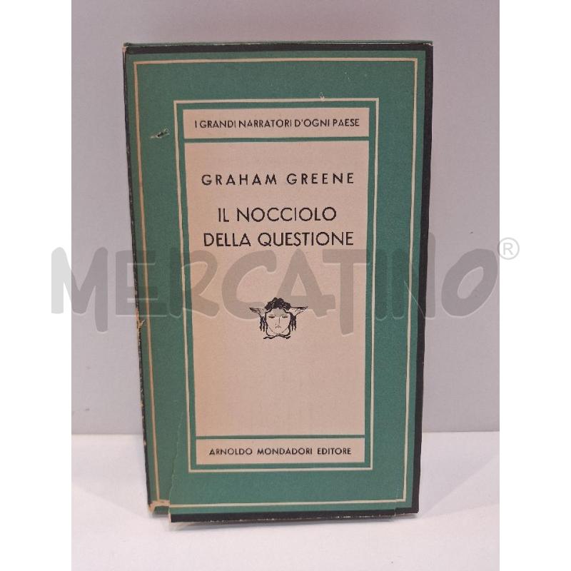 GRAHAM GREENE IL NOCCIOLO DELLA QUESTIONE 1954 | Mercatino dell'Usato Roma re di roma 1