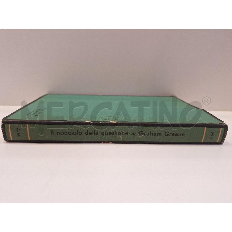 GRAHAM GREENE IL NOCCIOLO DELLA QUESTIONE 1954 | Mercatino dell'Usato Roma re di roma 2