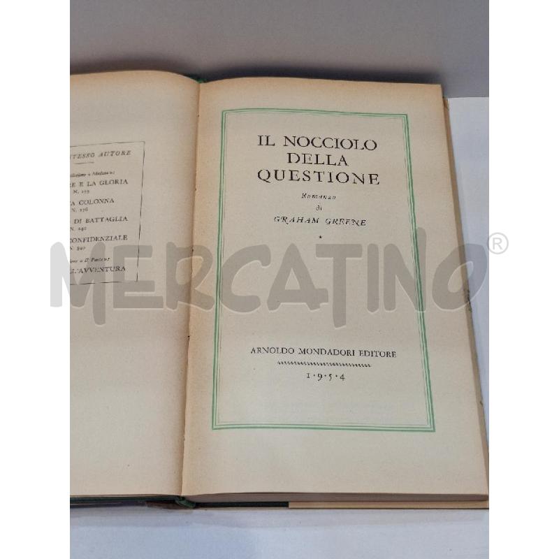 GRAHAM GREENE IL NOCCIOLO DELLA QUESTIONE 1954 | Mercatino dell'Usato Roma re di roma 5