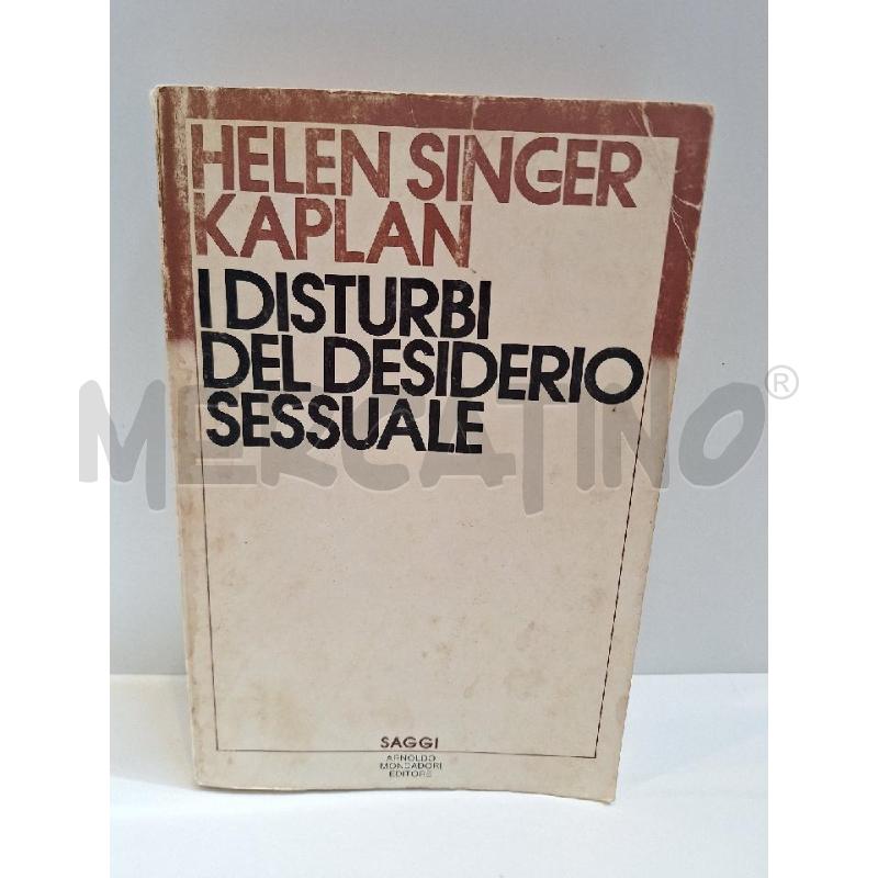 HELEN SINGER KAPLAN I DISTURBI DEL DESIDERIO SESSUALE  | Mercatino dell'Usato Roma re di roma 1