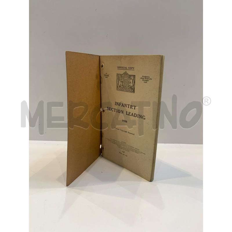 INFANTRY SECTION LEADING 1938 HIS MAJESTY'S STATIONERY OFFICE | Mercatino dell'Usato Roma re di roma 3