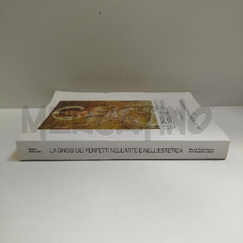INNOCENTI LA GNOSI DEI PERFETTI NELL'ARTE E NELL'ESTETICA | Mercatino dell'Usato Roma re di roma 3