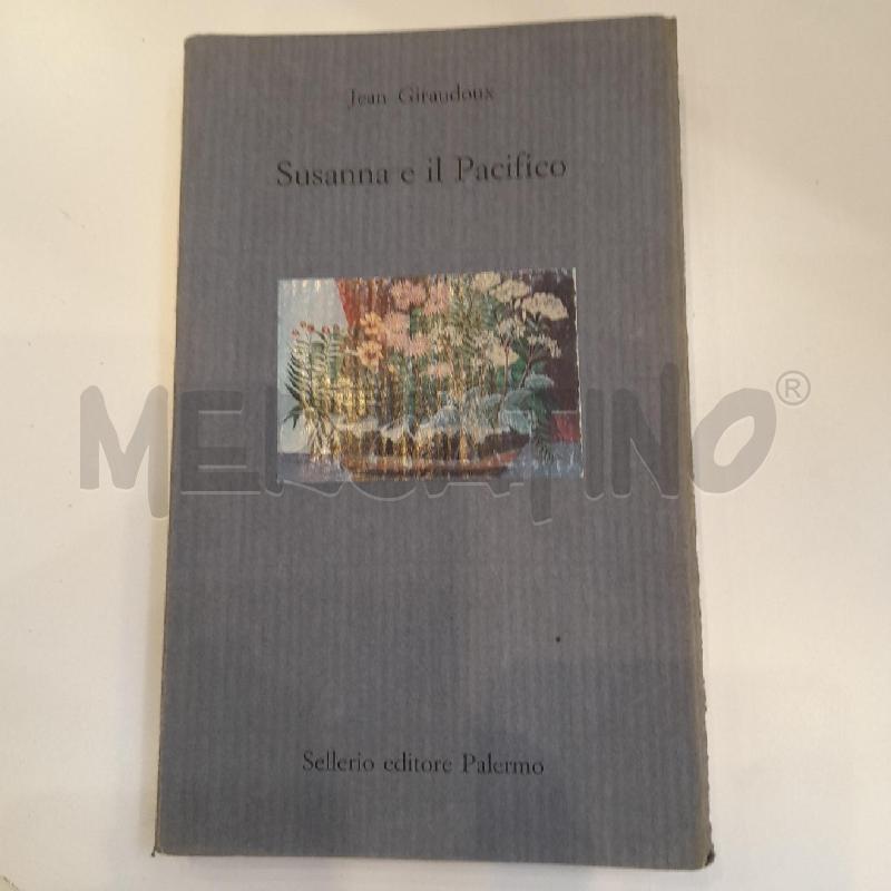 JEAN GIRAUDOUX SUSANNA E IL PACIFICO | Mercatino dell'Usato Roma re di roma 1