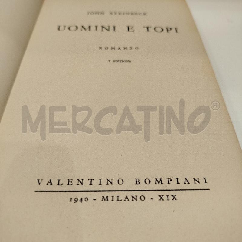 JOHN STEINBECK UOMINI E TOPI 1940 BOMPIANI PRIMA EDIZIONE | Mercatino dell'Usato Roma re di roma 4